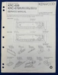 Original Kenwood KRC-608 678 R/ry/rv/ryv Cassette Receiver Service Manual. Fixed Price $19.95.