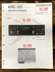 Kenwood KRC-310 Car Radio Service Manual *original*. Fixed Price $14.97.