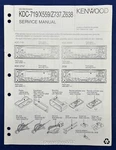 Original Kenwood KDC-719 X559 Z737 Z638 Cd Receiver Service Manual. Fixed Price $19.95.